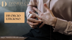 Você sabe o que é um divórcio litigioso?